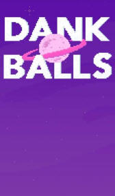 Dank Balls